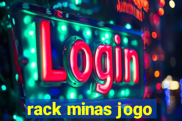 rack minas jogo